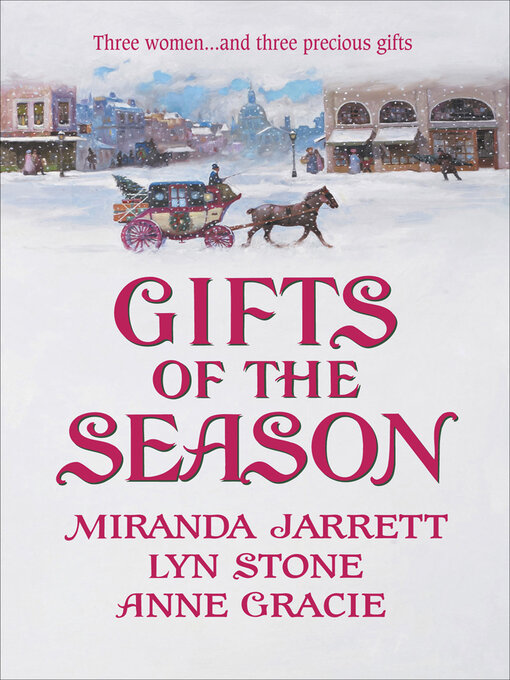 Title details for Gifts of the Season by Miranda Jarrett - Available